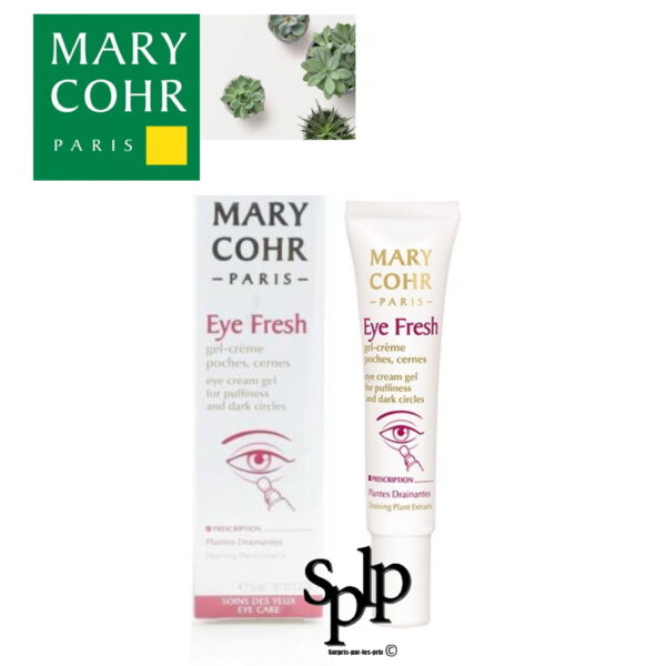Mary Cohr Eye Fresh Gel crème poches-cernes yeux 15 ml